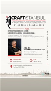 Doç. Dr. Nilüfer Nazende ÖZKANLI CRAFT İSTANBUL 7. Uluslararası El Sanatları ve Tasarım Fuarı’nda 